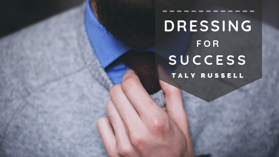 Dressing For Success Taly Russell