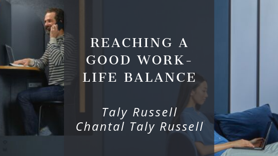 Work Life Balance Taly Russell