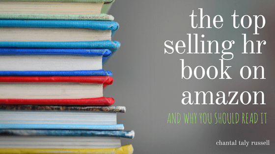 The Top Selling HR Book on Amazon – And Why You Should Read It