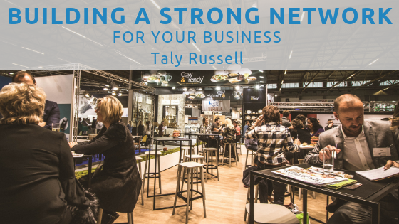 Building A Strong Network Taly Russell