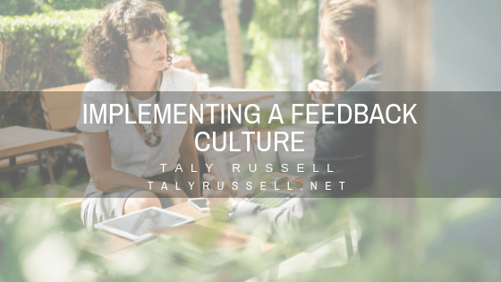 Implementing A Feedback Culture