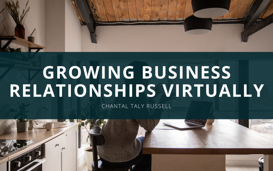 Growing Business Relationships Virtually