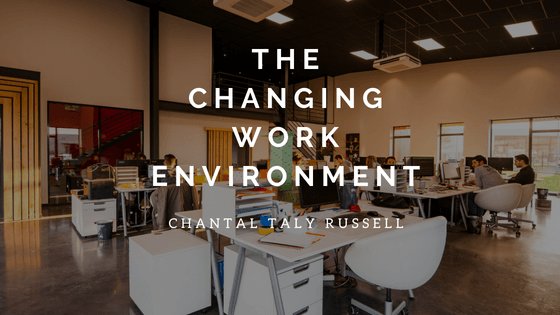 The Changing Work Environment - Taly Russell