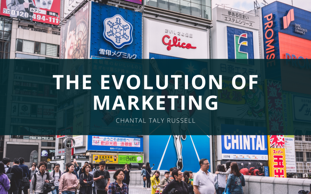 The Evolution of Marketing
